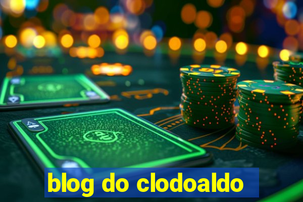 blog do clodoaldo